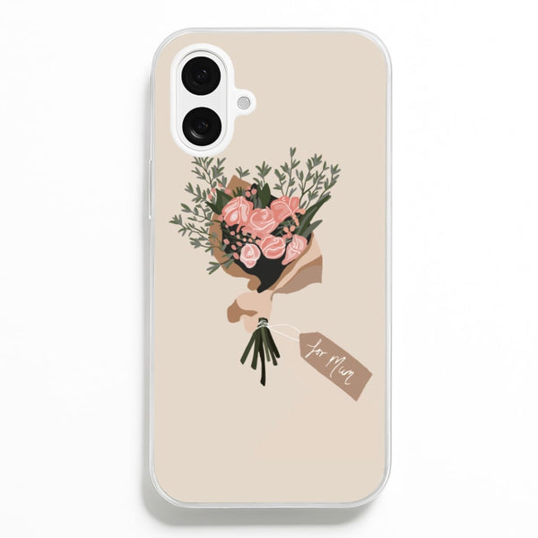 Mum Bouquet - Mother's Day  - Mother's Day Phone Case for iPhone 16 Plus