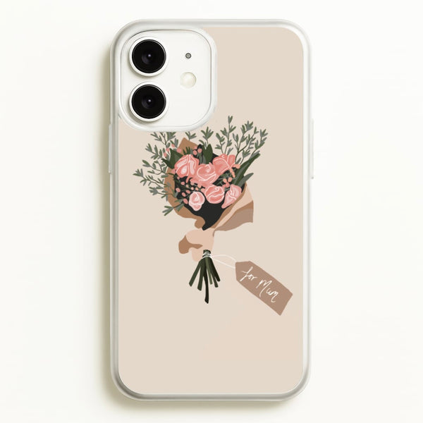 Mum Bouquet - Mother's Day  - Mother's Day Phone Case for iPhone 11