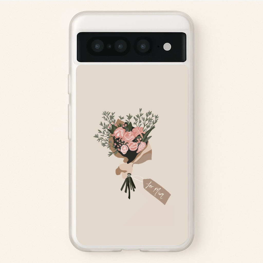 Mum Bouquet - Mother's Day  - Mother's Day Phone Case for Google Pixel 7 Pro