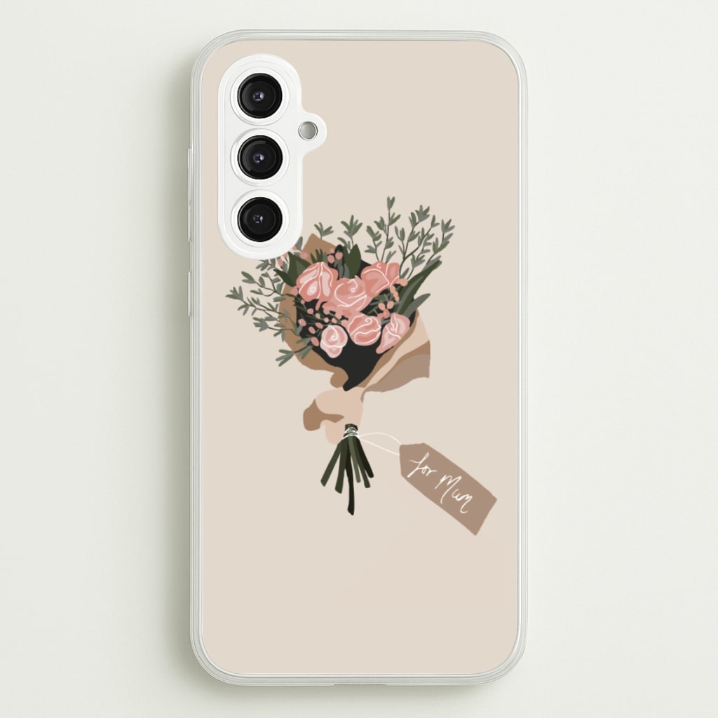 Mum Bouquet - Mother's Day  - Mother's Day Phone Case for Galaxy S23FE