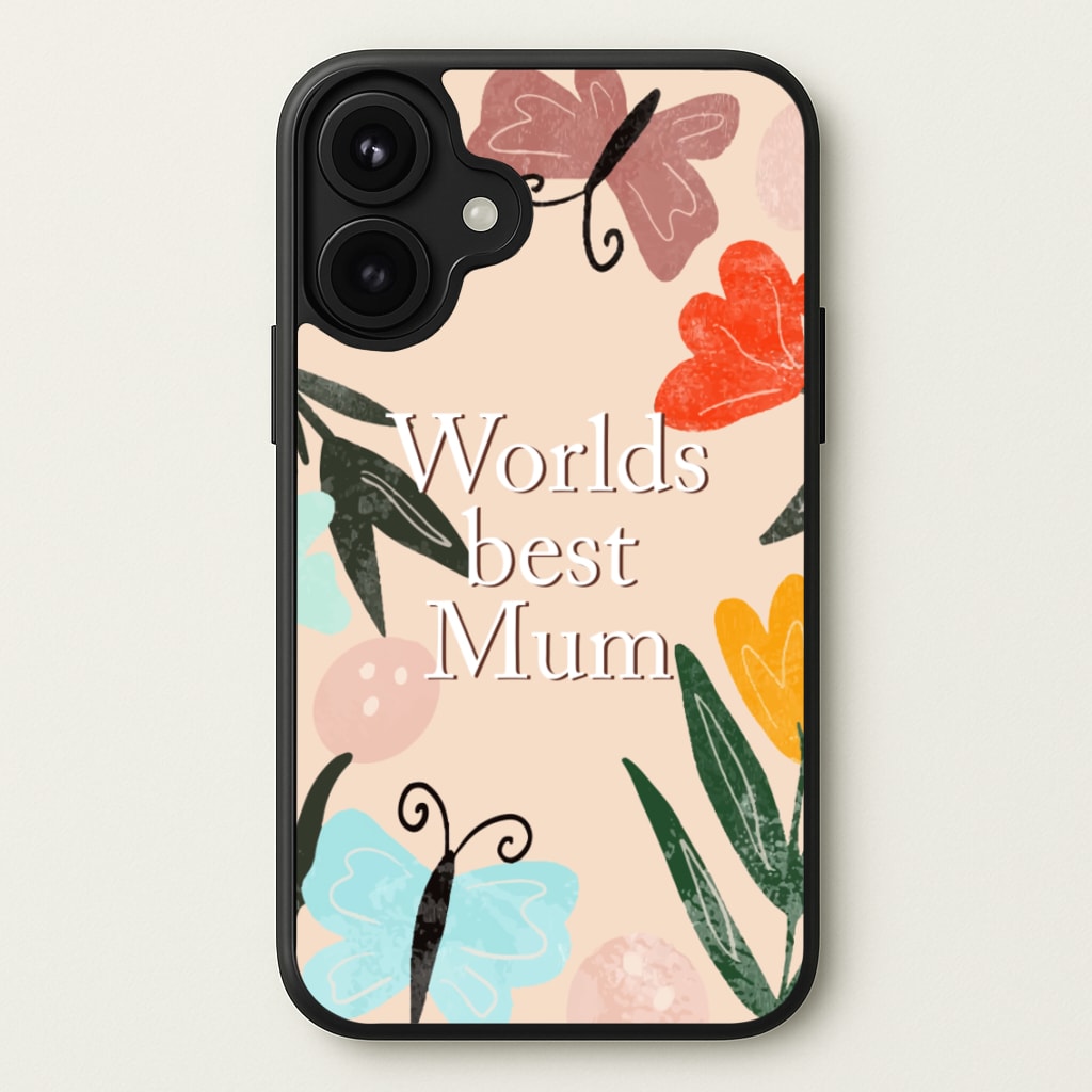 Worlds Best Mum - Floral Mother's Day Phone Case for iPhone 17