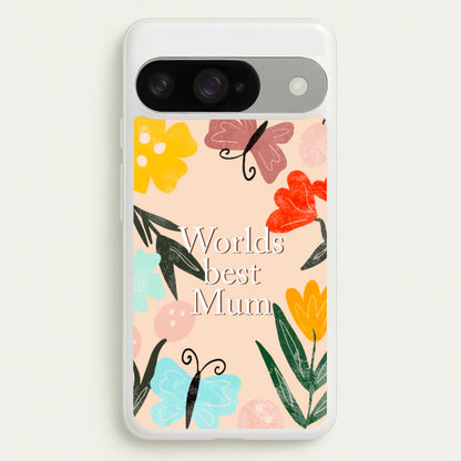 Worlds Best Mum - Floral Mother's Day Phone Case for Google Pixel 10 / 10 Pro