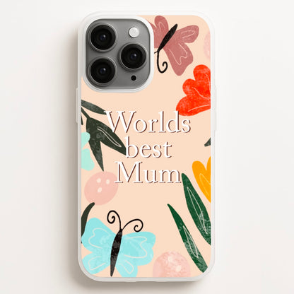 Worlds Best Mum - Floral Mother's Day  - Mother's Day Phone Case for iPhone 12 Pro Max