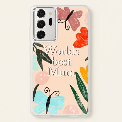 Worlds Best Mum - Floral Mother's Day  - Mother's Day Phone Case for Galaxy Note 20 Ultra