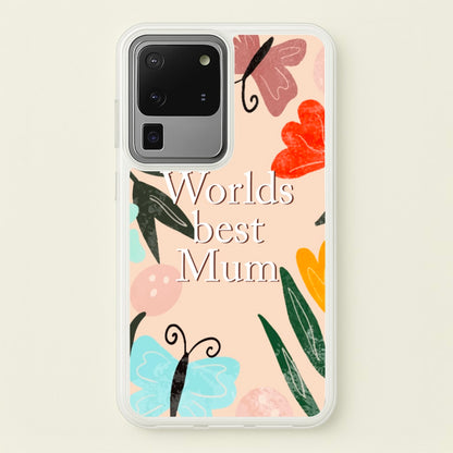 Worlds Best Mum - Floral Mother's Day  - Mother's Day Phone Case for Galaxy S20 Ultra