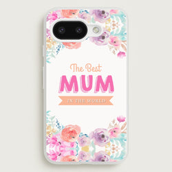 Best Mum In The World  - Christmas Phone Case for Google Pixel 9a