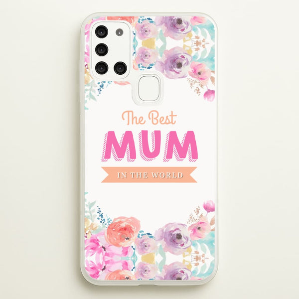 Best Mum In The World  - Christmas Phone Case for Galaxy A21s