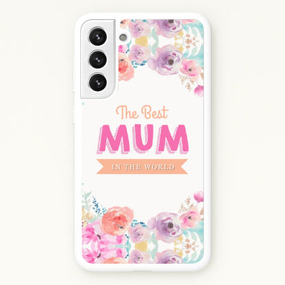 Best Mum In The World  - Christmas Phone Case for Galaxy S22 Plus
