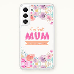 Best Mum In The World  - Christmas Phone Case for Galaxy S21FE