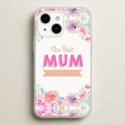 Best Mum In The World  - Christmas Phone Case for iPhone 15 Plus