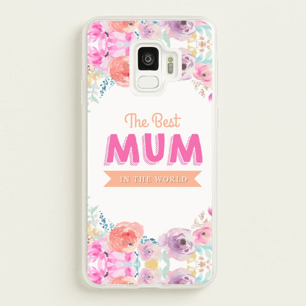 Best Mum In The World  - Christmas Phone Case for Galaxy S9