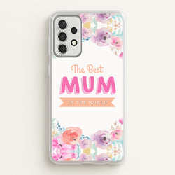 Best Mum In The World  - Christmas Phone Case for Galaxy A52 / A52s