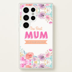 Best Mum In The World  - Christmas Phone Case for Galaxy S24 Ultra