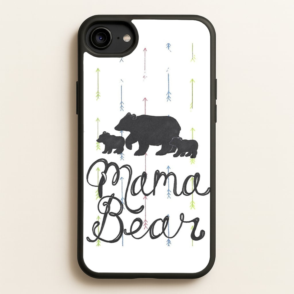 Mama Bear  -  Phone Case for iPhone 6 / 7 / 8 / SE