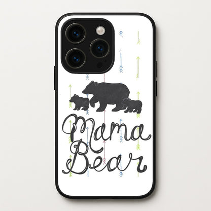 Mama Bear  -  Phone Case for iPhone 15 Pro