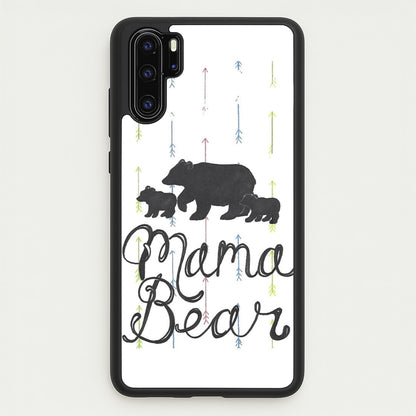 Mama Bear  -  Phone Case for Huawei P30 Pro