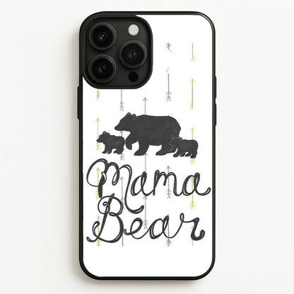 Mama Bear  -  Phone Case for iPhone 13 Pro Max