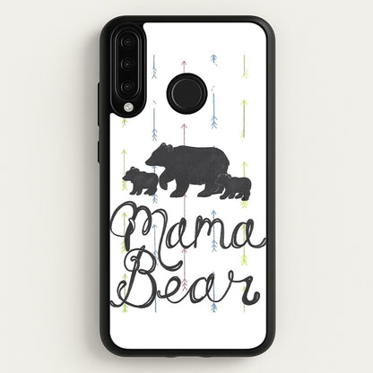 Mama Bear  -  Phone Case for Huawei P30 Lite