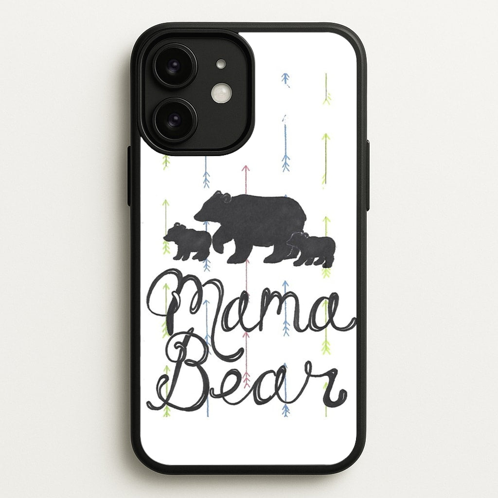 Mama Bear  -  Phone Case for iPhone 11