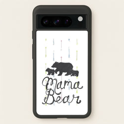 Mama Bear  -  Phone Case for Google Pixel 8 Pro