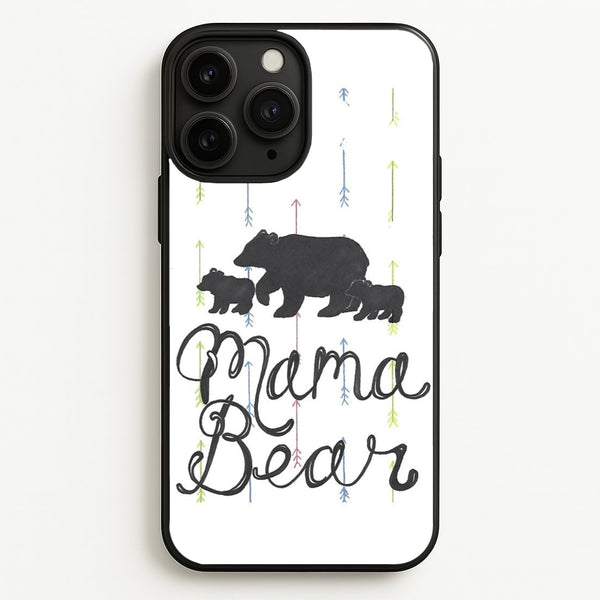 Mama Bear  -  Phone Case for iPhone 11 Pro Max