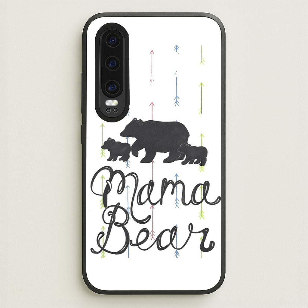 Mama Bear  -  Phone Case for Huawei P30
