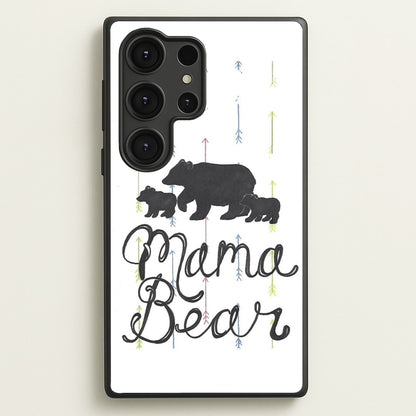 Mama Bear  -  Phone Case for Galaxy S25 Ultra
