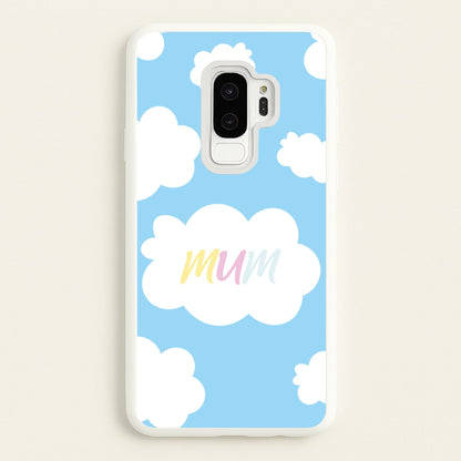Clouds - Mothers Day  - Mother's Day Phone Case for Galaxy S9 Plus