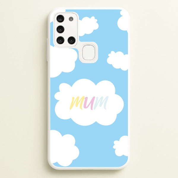 Clouds - Mothers Day  - Mother's Day Phone Case for Galaxy A21s