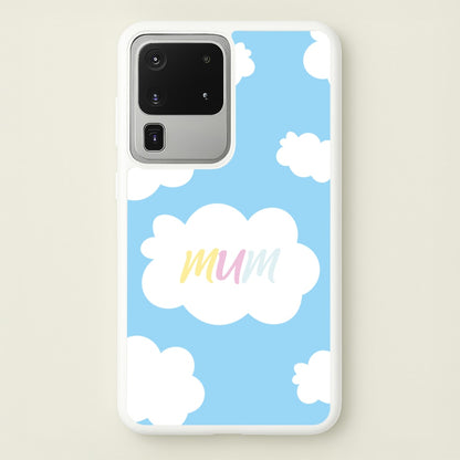 Clouds - Mothers Day  - Mother's Day Phone Case for Galaxy S20 Ultra