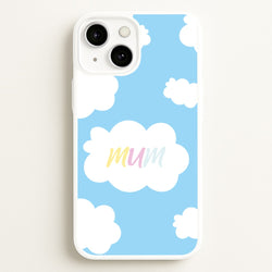 Clouds - Mothers Day  - Mother's Day Phone Case for iPhone 13