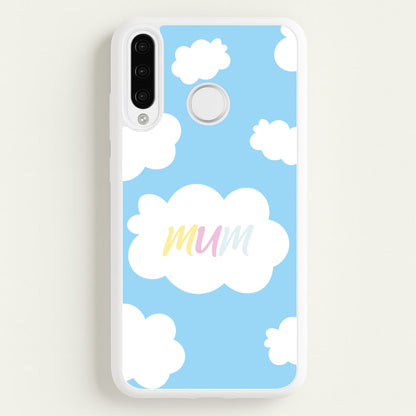 Clouds - Mothers Day  - Mother's Day Phone Case for Huawei P30 Lite