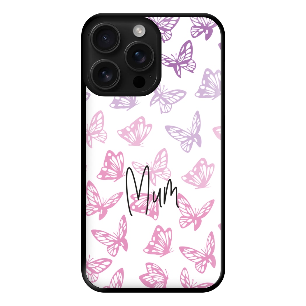 Mum Butterflies - Mother's Day Phone Case