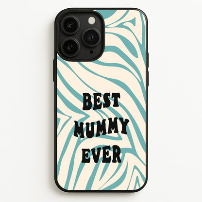 Best Mummy Ever - Personalised Mother's Day  - Mother's Day Phone Case for iPhone 11 Pro Max