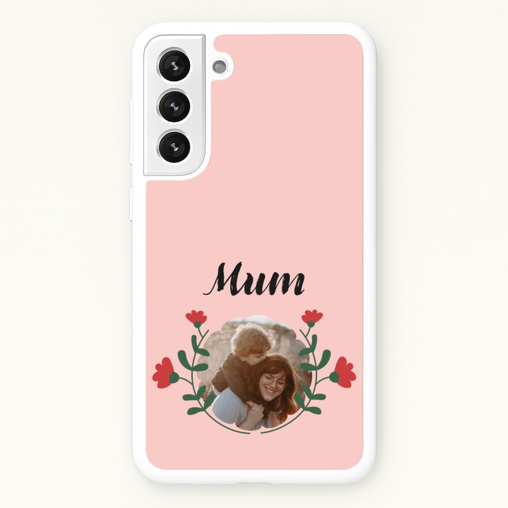 Mum Red Flowers - Personalised Mother's Day  - Mother's Day Phone Case for Galaxy S22 Plus