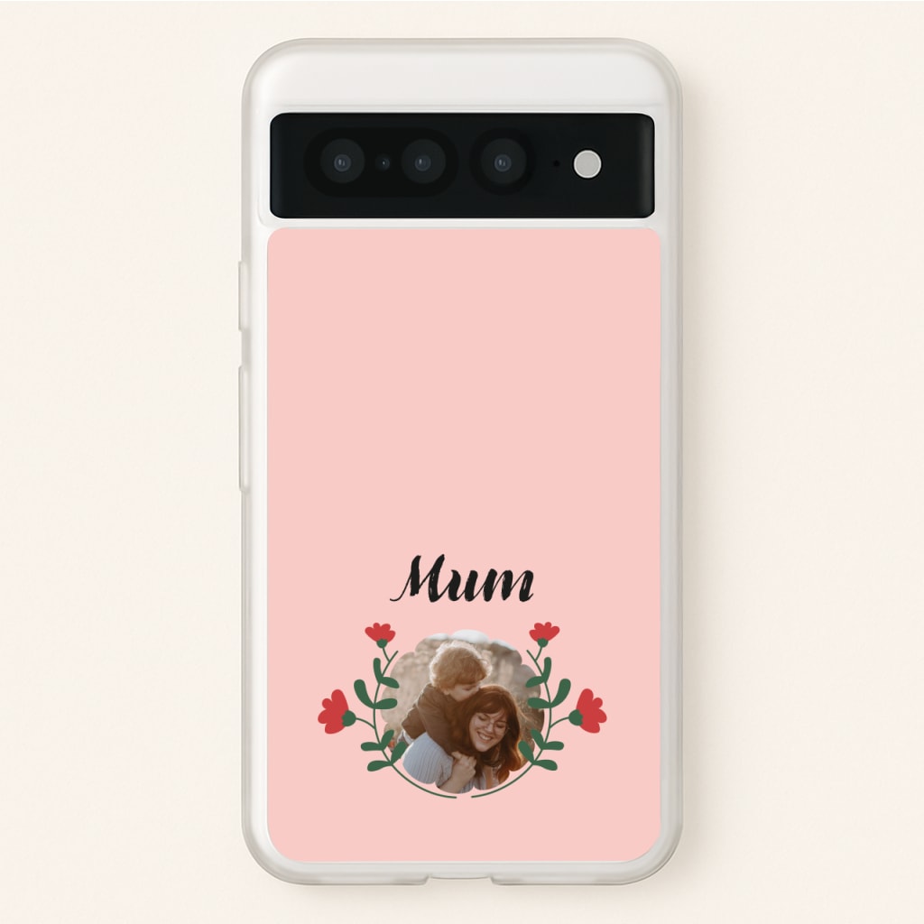 Mum Red Flowers - Personalised Mother's Day  - Mother's Day Phone Case for Google Pixel 7 Pro