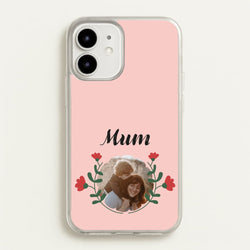 Mum Red Flowers - Personalised Mother's Day  - Mother's Day Phone Case for iPhone 12 Mini