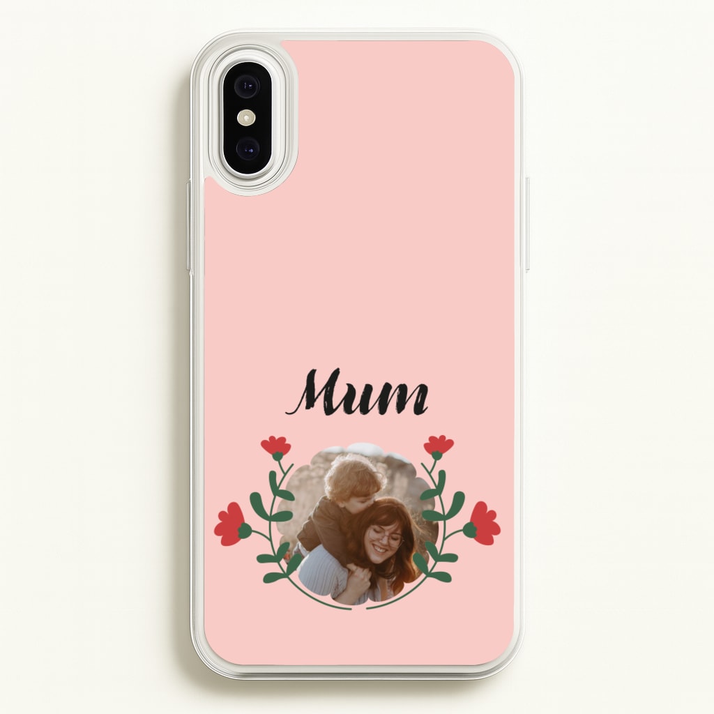 Mum Red Flowers - Personalised Mother's Day  - Mother's Day Phone Case for iPhone XS Max