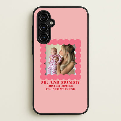 Me And Mummy - Personalised Mother's Day  - Mother's Day Phone Case for Galaxy A54