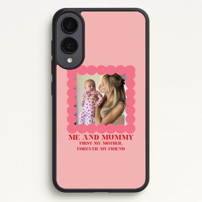 Me And Mummy - Personalised Mother's Day  - Mother's Day Phone Case for Galaxy S25 Edge