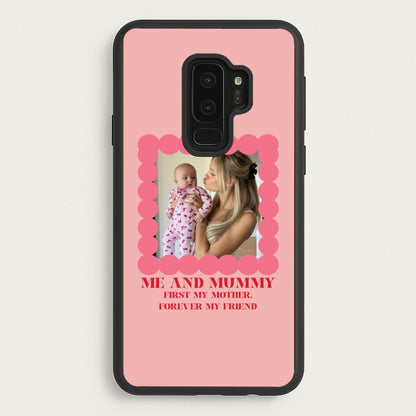 Me And Mummy - Personalised Mother's Day  - Mother's Day Phone Case for Galaxy S9 Plus