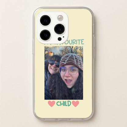 My Favourite Child - Personalised Mother's Day  - Mother's Day Phone Case for iPhone 14 Pro