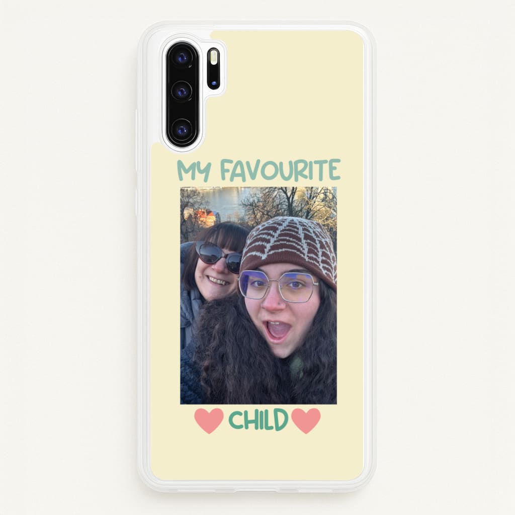 My Favourite Child - Personalised Mother's Day  - Mother's Day Phone Case for Huawei P30 Pro