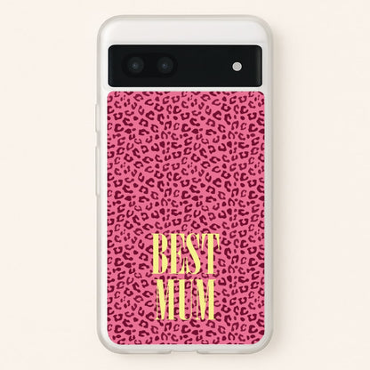 Best Mum Leopard Print  - Mother's Day Phone Case for Google Pixel 6a