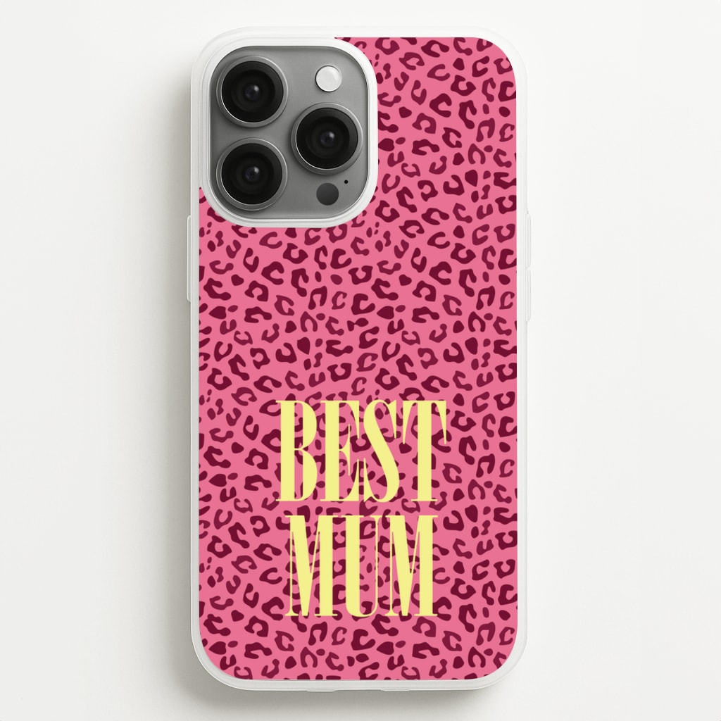 Best Mum Leopard Print  - Mother's Day Phone Case for iPhone 13 Pro Max