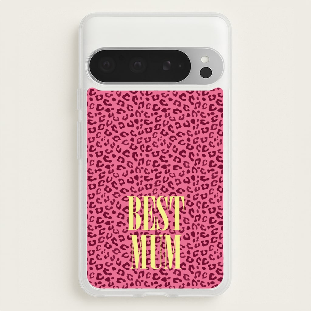 Best Mum Leopard Print  - Mother's Day Phone Case for Google Pixel 9 Pro XL