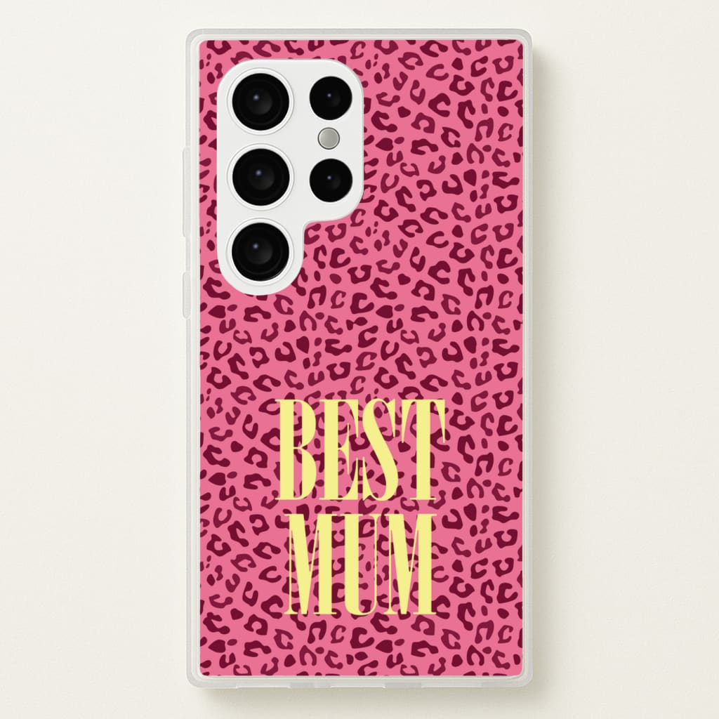 Best Mum Leopard Print  - Mother's Day Phone Case for Galaxy S24 Ultra