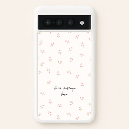 Floral Personalised Message  - Mother's Day Phone Case for Google Pixel 7 Pro