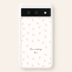 Floral Personalised Message  - Mother's Day Phone Case for Google Pixel 8a
