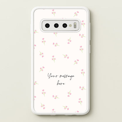 Floral Personalised Message  - Mother's Day Phone Case for Galaxy S10